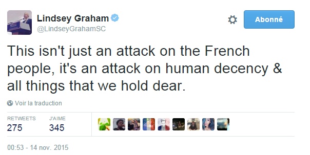 Traduction: Ce n'est pas seulement une attaque contre le peuple français, c'est une attaque contre la décence humaine & toutes les choses qui nous tiennent à cœur. 