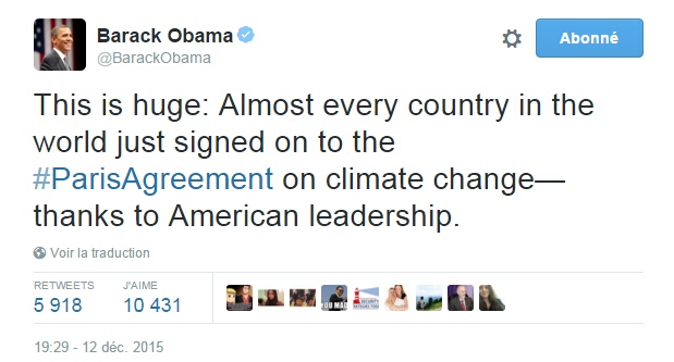 Traduction: C'est énorme: Presque tous les pays du monde viennent de signer l'accord de Paris sur le changement climatique - grâce au leadership américain.