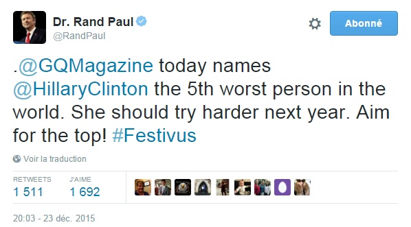 Traduction: Le magazine GQ a nommé aujourd'hui Hillary Clinton la cinquième pire personne au monde. Elle devrait essayer de faire mieux l'an prochain. Viser le top !