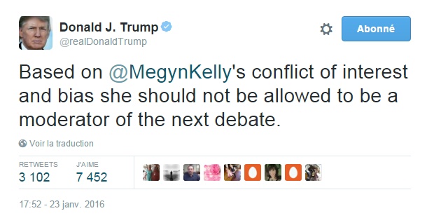 Traduction: En raison du conflit d'intérêt et du parti pris de Megyn Kelly, elle ne devrait pas être autorisée à être une modératrice du prochain débat.
