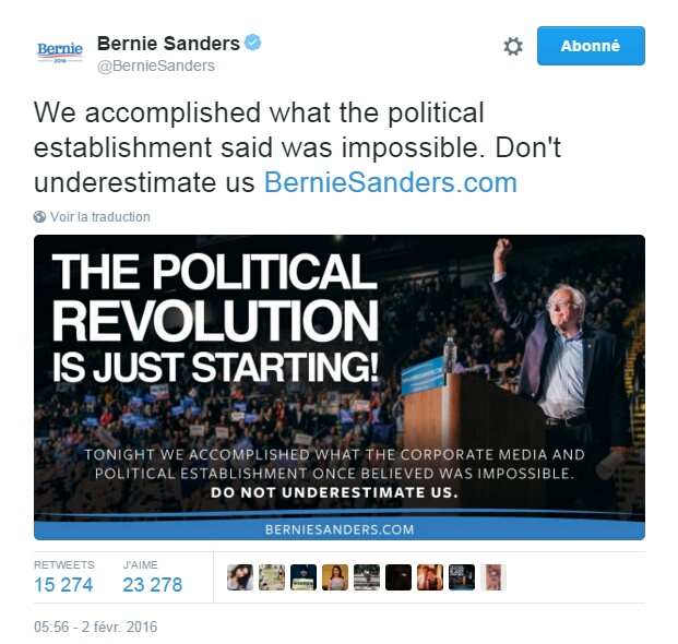 Traduction: Nous avons accompli ce que l'establishment politique disait être impossible. Ne nous sous-estimez pas