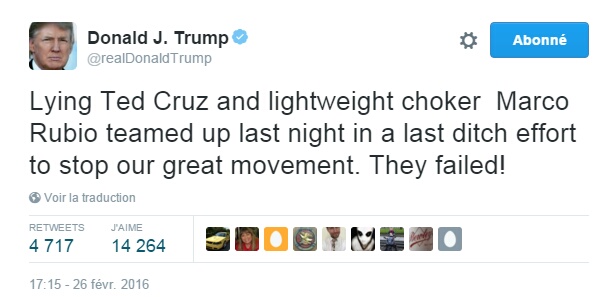 Traduction: Le menteur Ted Cruz et le poids léger raté Marco Rubio ont fait équipe la nuit dernière dans un dernier effort pour stopper notre grand mouvement. Ils ont échoué !
