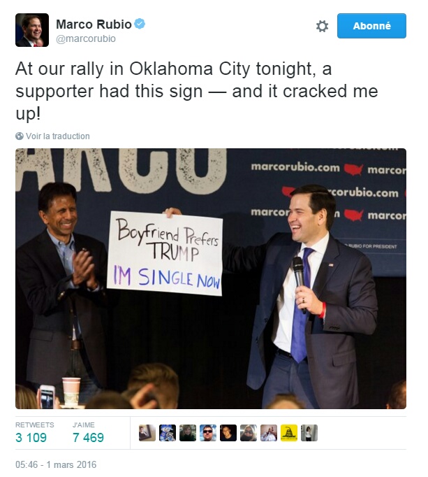 Traduction: Lors de notre meeting à Oklahoma City ce soir, une supportrice avait cette pancarte - et cela m'a fait mourir de rire ! (La pancarte dit: Mon petit ami préfère Trump. Je suis maintenant célibataire)