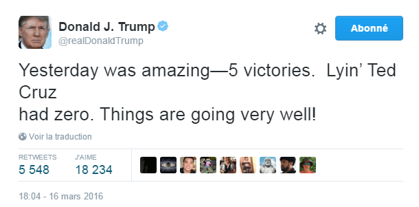 Traduction: Hier fut incroyable - 5 victoires. Le menteur Ted Cruz en a eu zéro. Les choses se passent très bien!