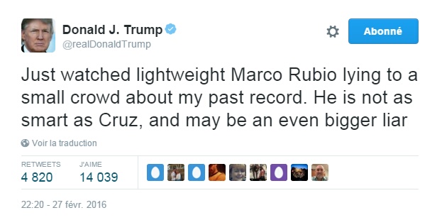Traduction: Je viens de regarder le poids léger Marco Rubio mentir à une petite foule sur mon passé. Il n'est pas aussi intelligent que Cruz, et pourrait être encore un plus gros menteur