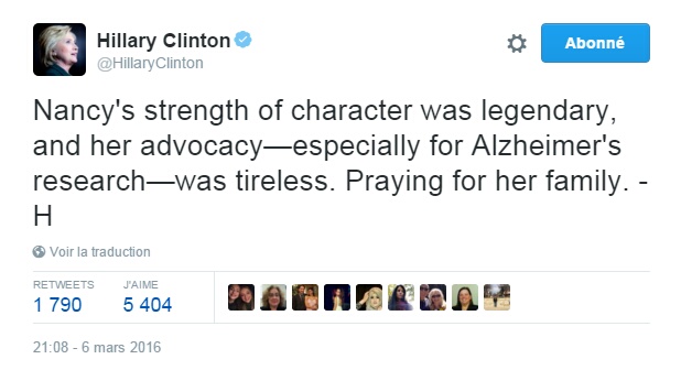Traduction: La force de caractère de Nancy était légendaire, et son plaidoyer - surtout pour la recherche sur Alzheimer - était sans relâche. Je prie pour sa famille.
