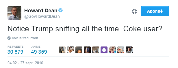 Traduction: Remarquez que Trump renifle tout le temps. Consommateur de coke?