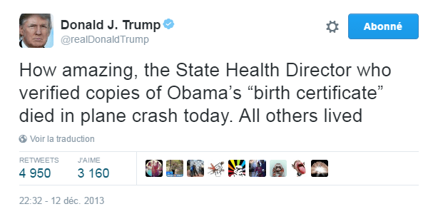 Traduction: Incroyable, le Directeur du Département de la Santé qui a vérifié les copies du "certificat de naissance" d'Obama est mort dans un accident d'avion aujourd'hui. Tous les autres passagers ont survécu.