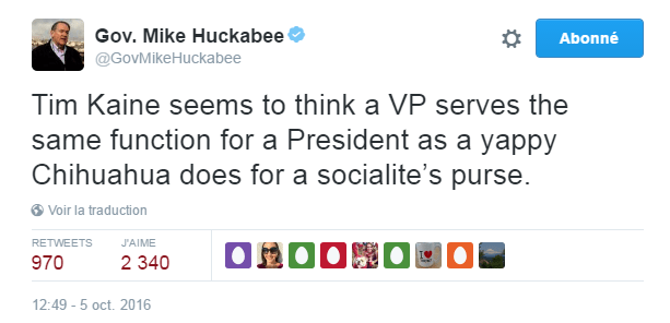 Traduction: Tim Kaine semble penser qu'un vice-président doit avoir la même fonction pour un Président qu'un Chihuahua jappeur pour le sac à main d'une femme mondaine.