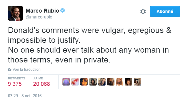 Traduction: Les commentaires de Donald sont vulgaires, monstrueux & impossibles à justifier. Personne ne devrait jamais parler d'aucune femme en ces termes, même en privé.