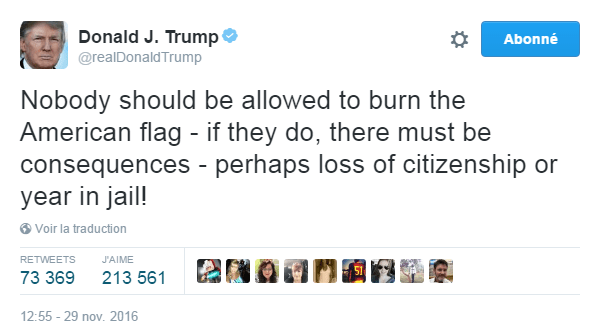 Traduction: Personne ne devrait être autorisé à brûler le drapeau américain - si quelqu'un le fait, il doit y avoir des conséquences - peut-être la perte de la nationalité ou une année en prison!
