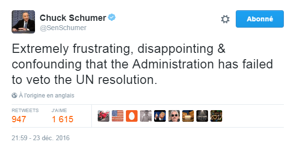 Traduction: Extrêmement frustrant, décevant & déconcertant que l'administration ait échoué à opposer son veto à la résolution des Nations Unies.