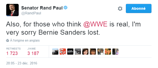 Traduction: Aussi, pour ceux qui pensent que la WWE (ndlr: le championnat de catch américain) est sérieuse, je suis vraiment désolé que Bernie Sanders ait perdu.