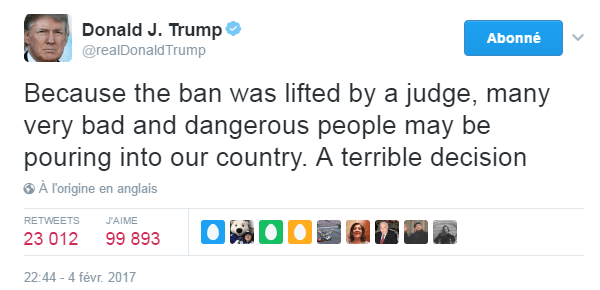 Traduction: Parce que l'interdiction a été levée par un juge, beaucoup de personnes très dangereuses pourraient envahir notre pays. Une terrible décision.