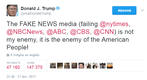 Traduction: Les médias FAKE NEWS (le New York Times en faillite, NBC News, ABC, CBS, CNN) ne sont pas mon ennemi, ils sont l'ennemi du peuple américain!
